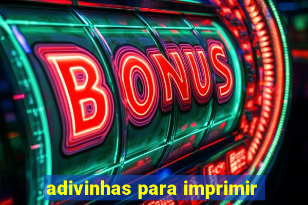 adivinhas para imprimir